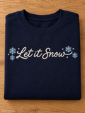 Let It Snow Crewneck